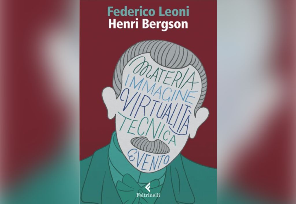 17 dicembre: presentazione del volume ‘Henri Bergson’ di Federico Leoni