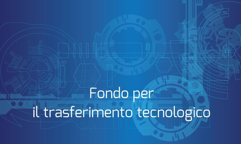 Fondo per il trasferimento tecnologico