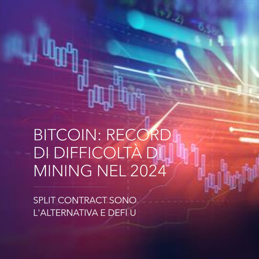 Bitcoin: Record di Difficoltà di Mining nel 2024. Gli Split contract sono l'alternativa e DeFi U