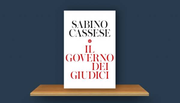 28 aprile: presentazione del volume “Il governo dei giudici” di Sabino Cassese