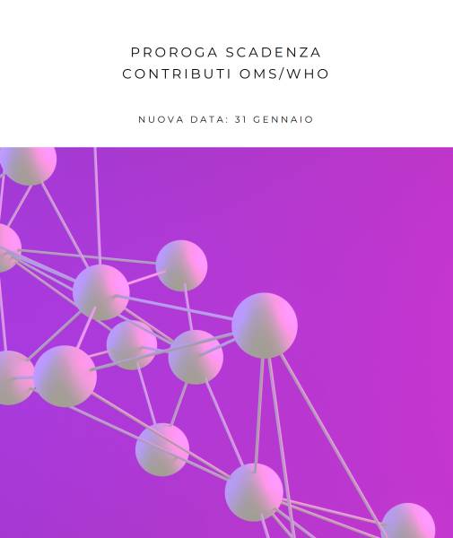Proroga Scadenza al 31 Gennaio per Contributi Pubblici sulle Questioni in Discussione alle Negoziazioni dell'OMS