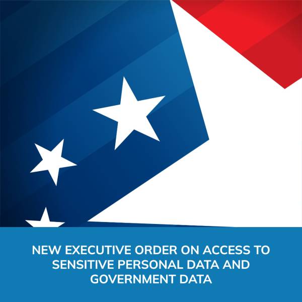 White House Executive Order on Access to Sensitive Personal Data and Related Government Data