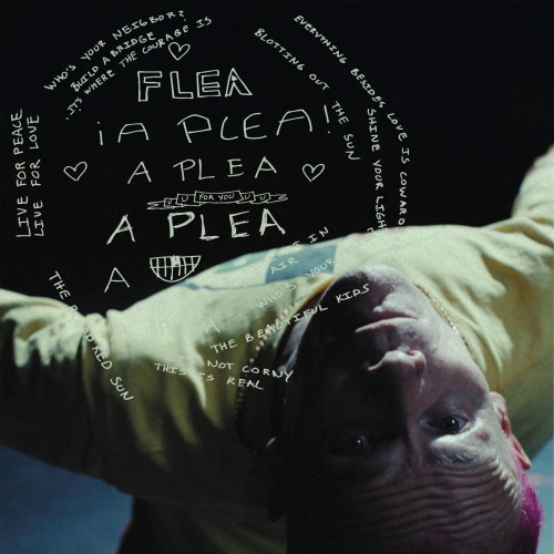 Flea Lancia il Singolo —A Plea— con una Band d...