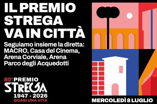 Il Premio Strega 2026 arriva in tutta Roma con la finale in Campidoglio